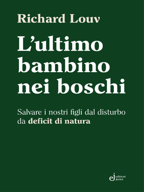 Copertina L'ultimo bambino nei boschi