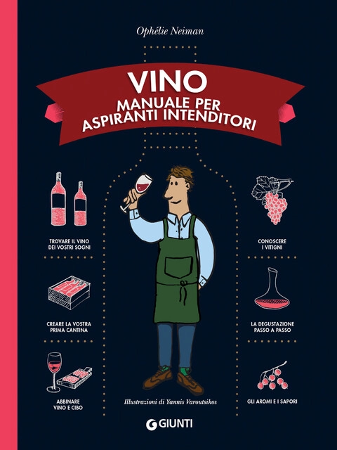 Cover Vino. Manuale per aspiranti intenditori