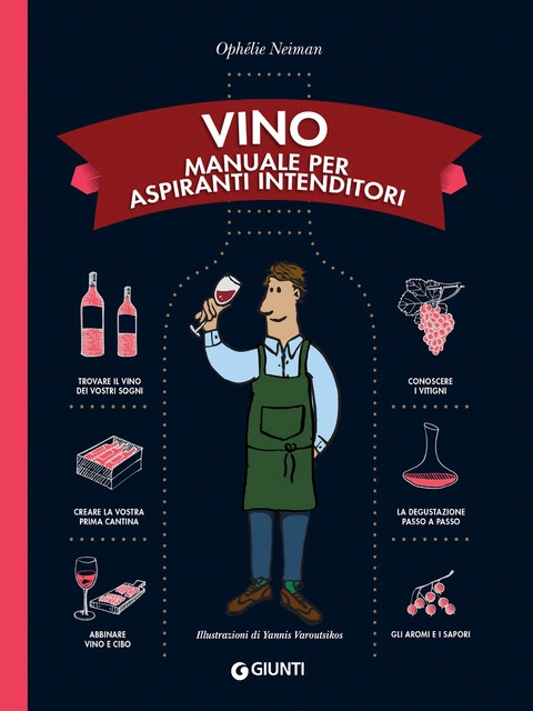 Copertina Vino. Manuale per aspiranti intenditori