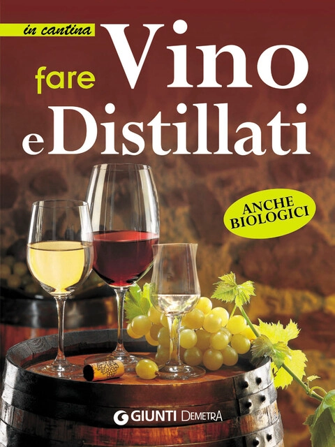 Cover Fare vino e distillati