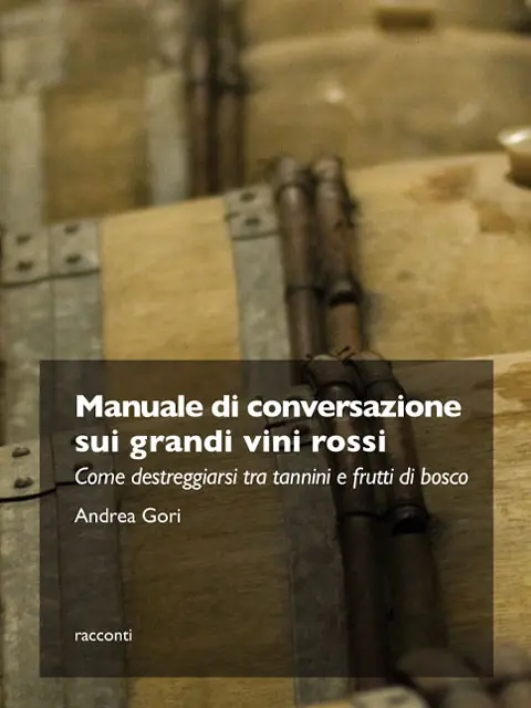 Cover Manuale di conversazione sui grandi vini rossi
